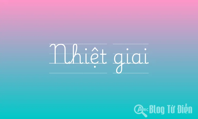 Nhiệt giai