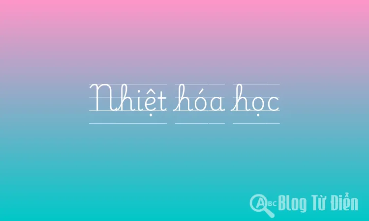 Nhiệt hóa học
