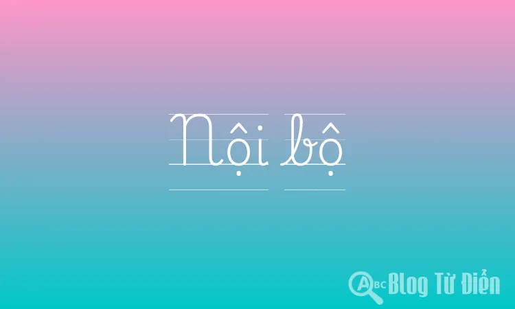 Nội bộ