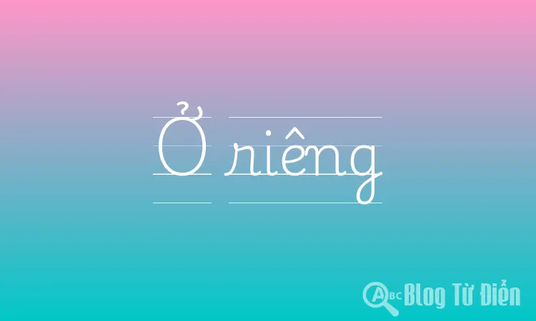 Ở riêng