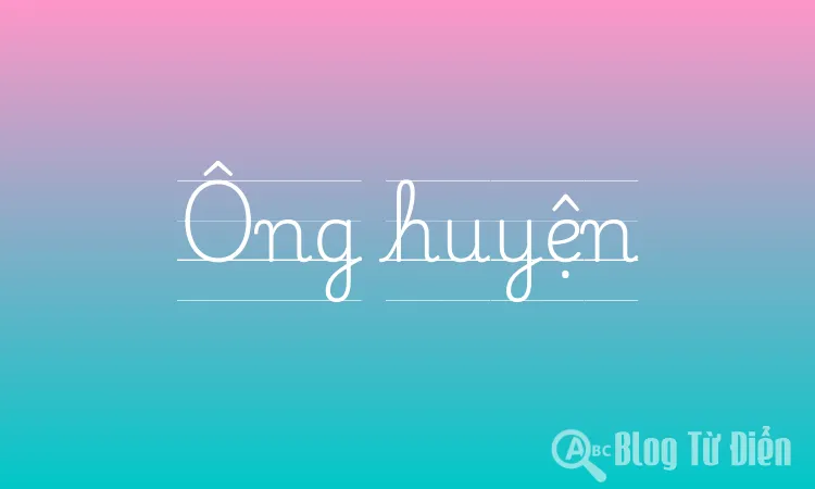 Ông huyện