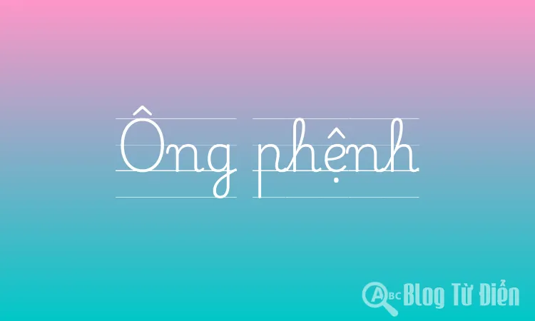 Ông phệnh