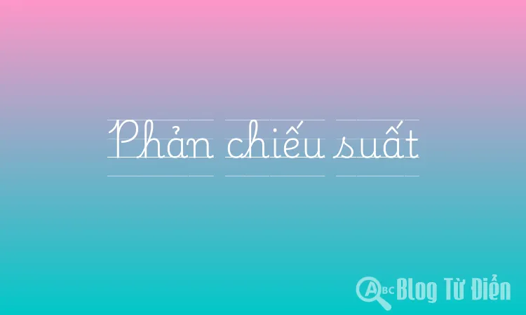 Phản chiếu suất