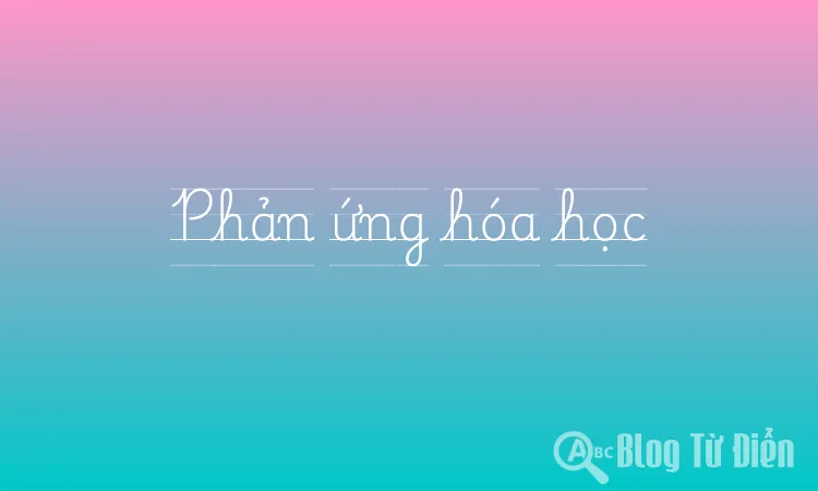 Phản ứng hóa học