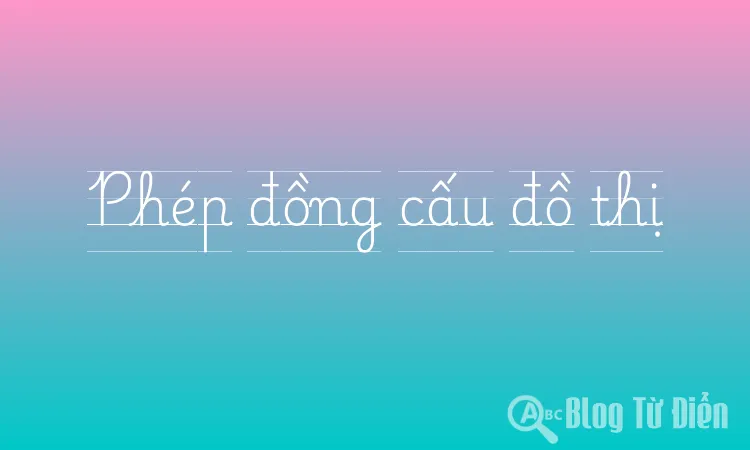 Phép đồng cấu đồ thị