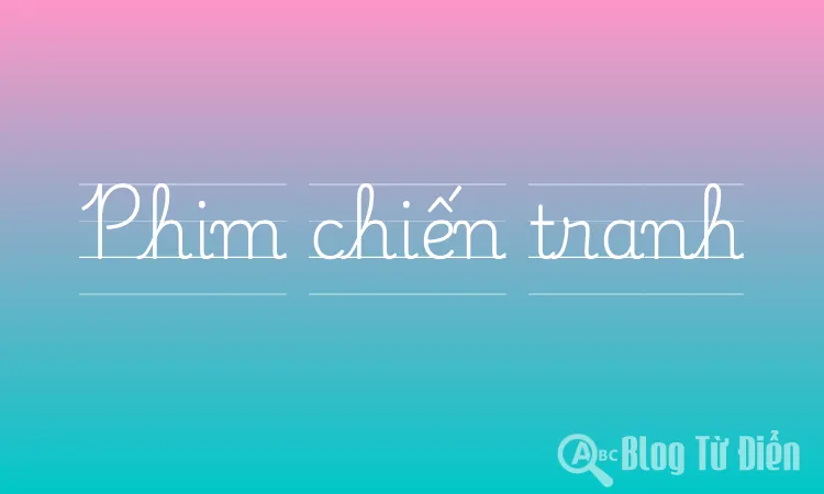Phim chiến tranh