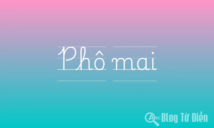 Phô mai