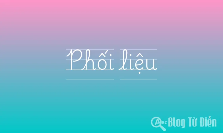 Phối liệu