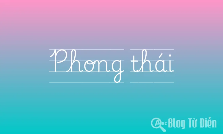 Phong thái