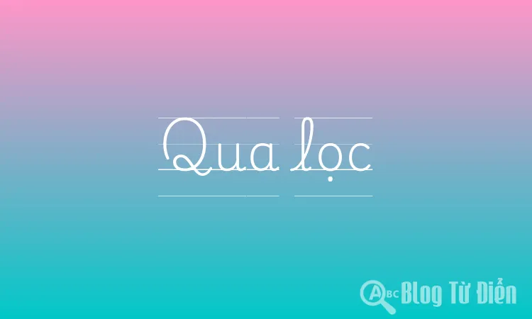 Qua lọc