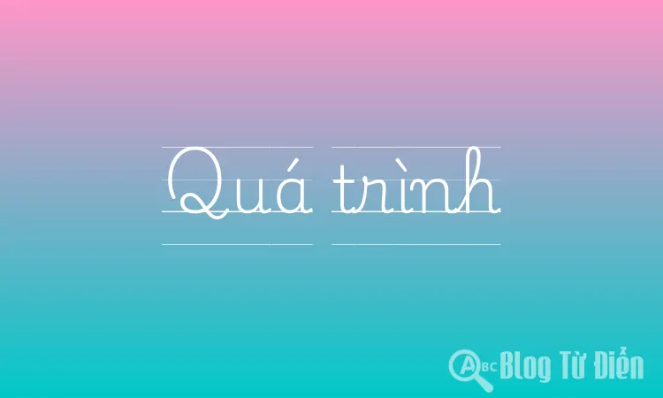Quá trình
