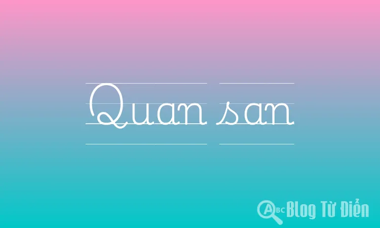 Quan san