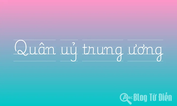 Quân uỷ trung ương