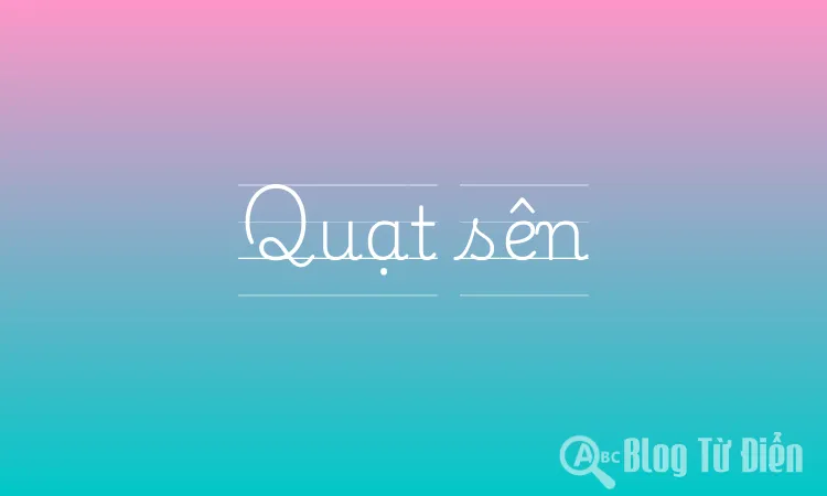 Quạt sên