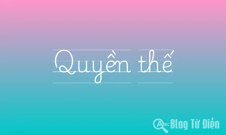 Quyền thế