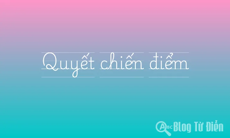 Quyết chiến điểm