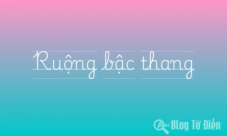 Ruộng bậc thang