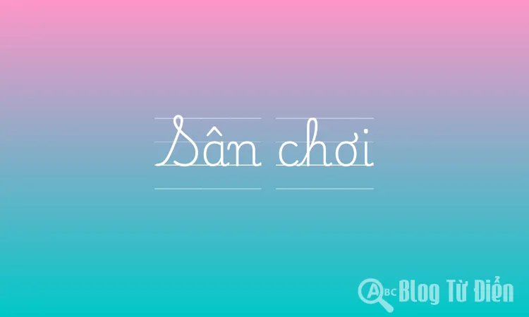 Sân chơi