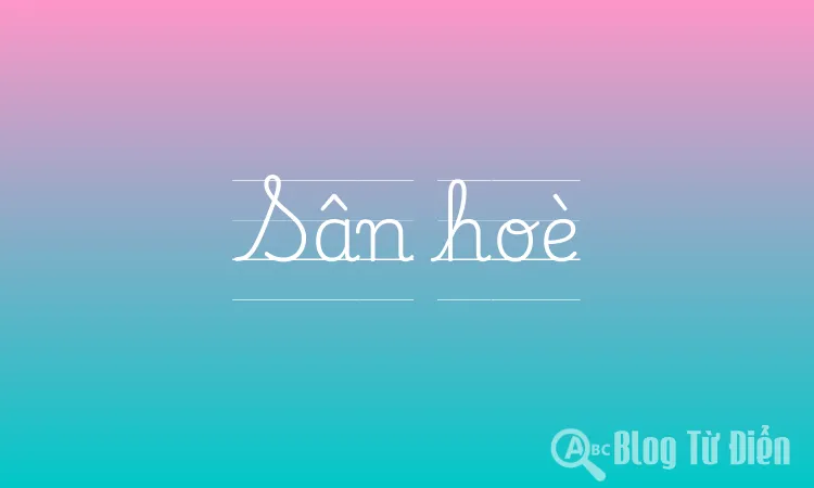 Sân hoè
