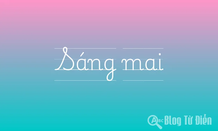 Sáng mai