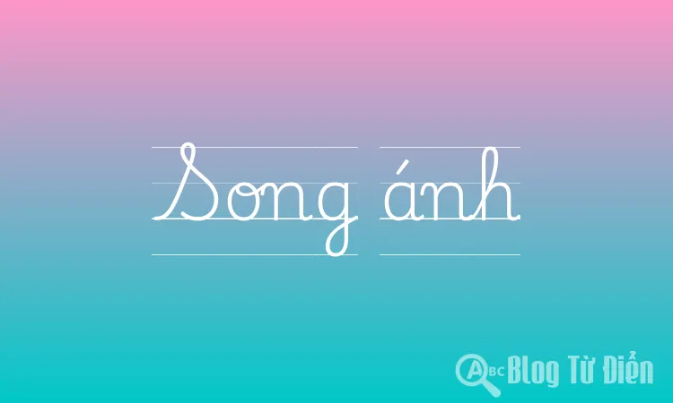Song ánh