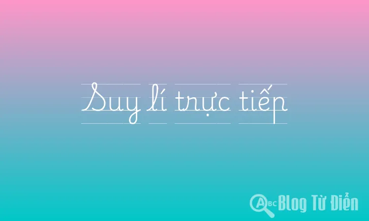 Suy lí trực tiếp