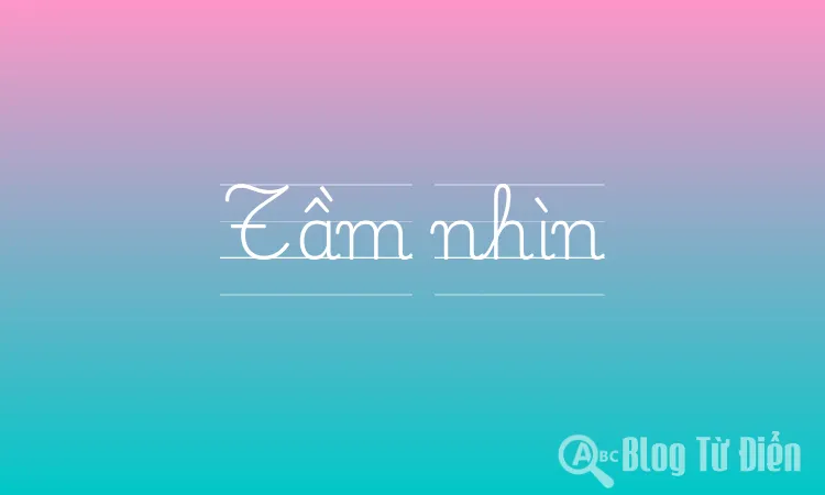 Tầm nhìn