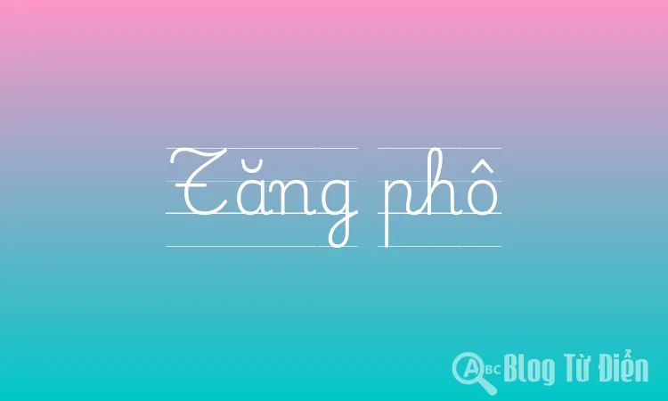 Tăng phô