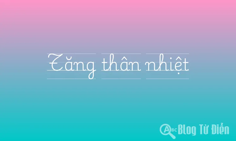 Tăng thân nhiệt