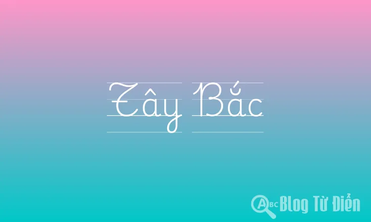 Tây Bắc