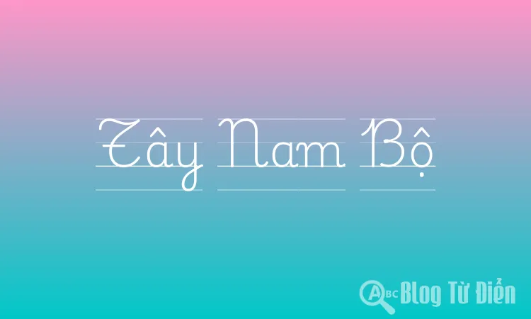 Tây Nam Bộ