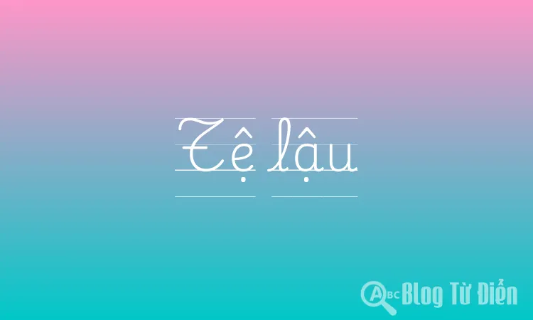 Tệ lậu
