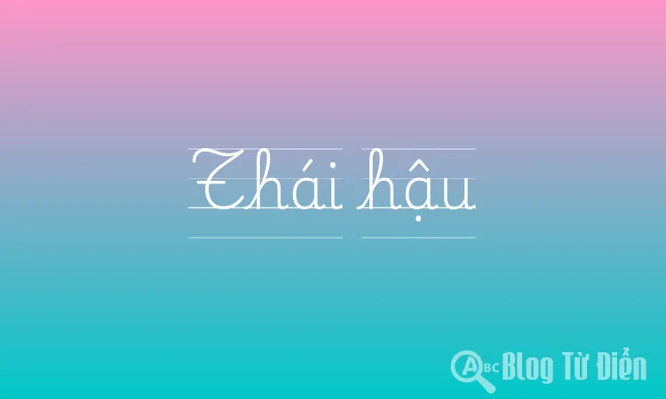 Thái hậu
