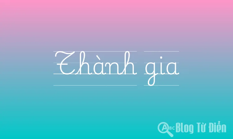 Thành gia