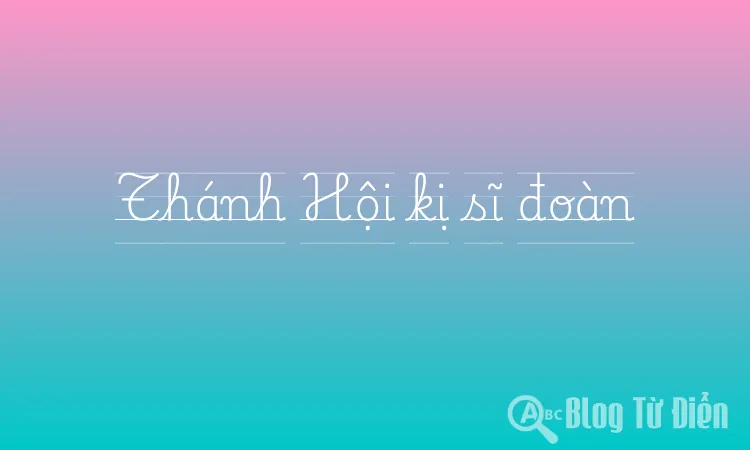 Thánh Hội kị sĩ đoàn