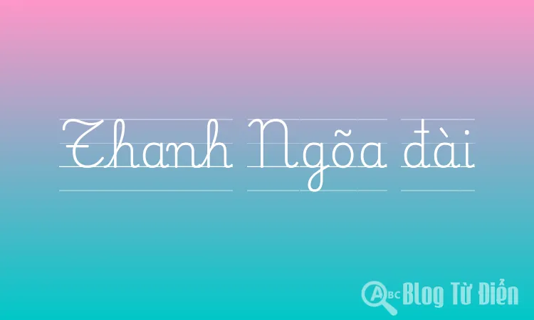 Thanh Ngõa đài