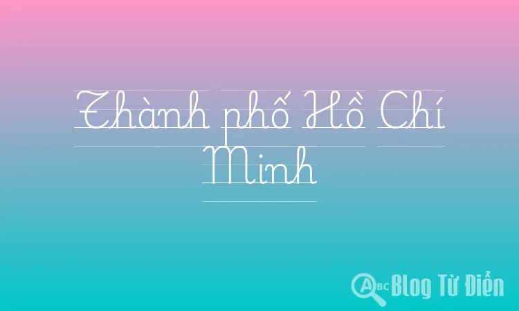 Thành phố Hồ Chí Minh