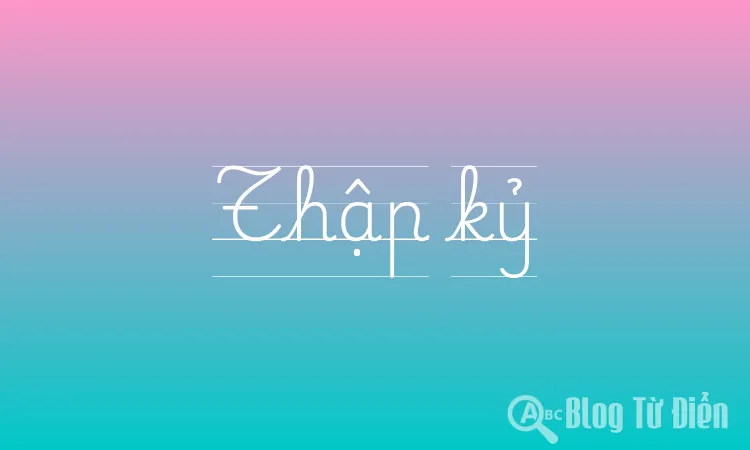 Thập kỷ
