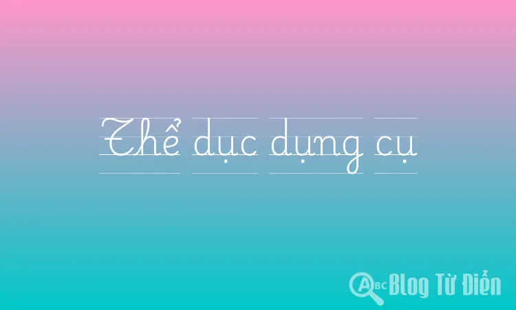 Thể dục dụng cụ