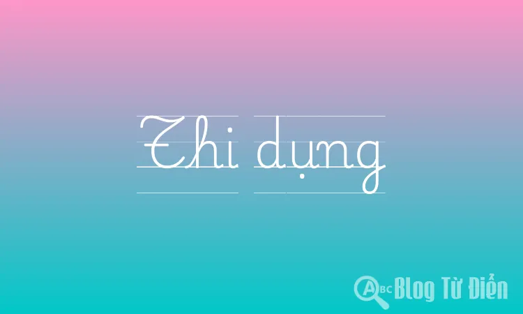 Thi dụng