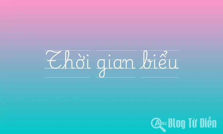 Thời gian biểu