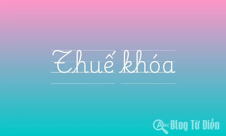 Thuế khóa
