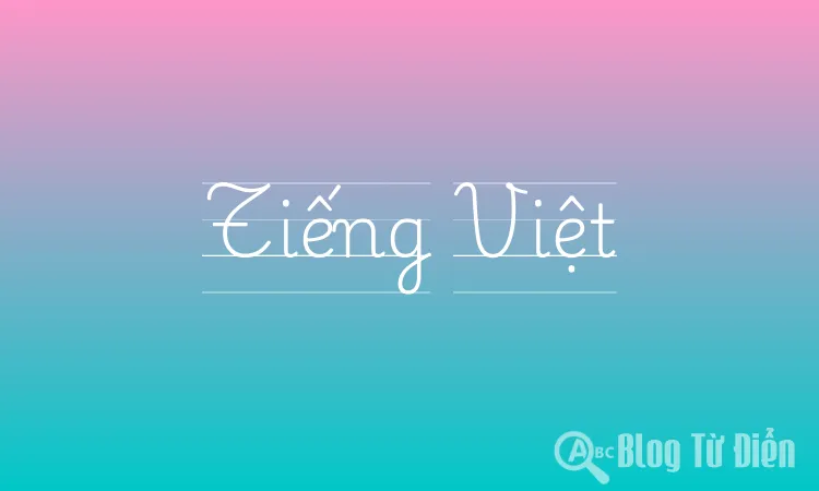 Tiếng Việt Tiếng Việt