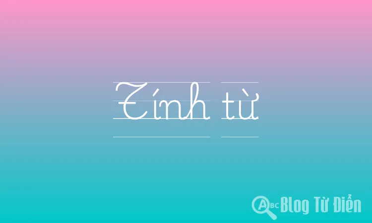 Tính từ