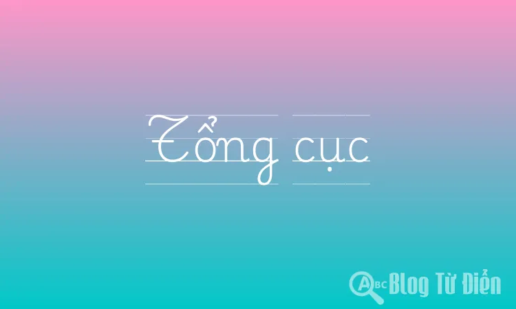 Tổng cục