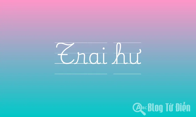 Trai hư