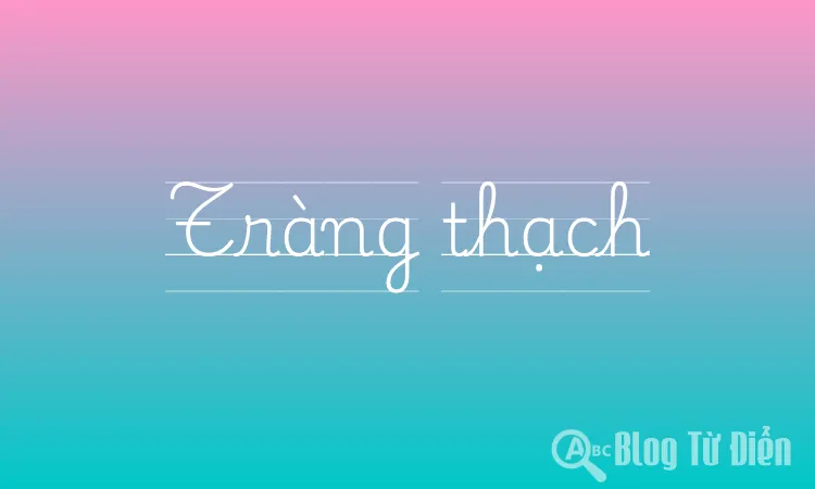 Tràng thạch