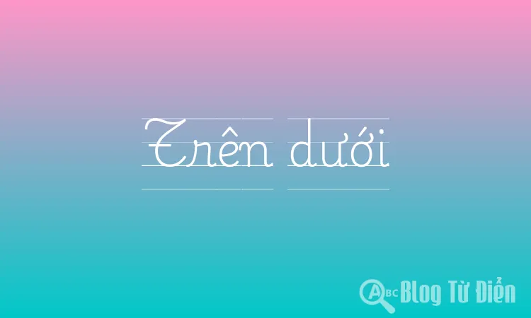 Trên dưới