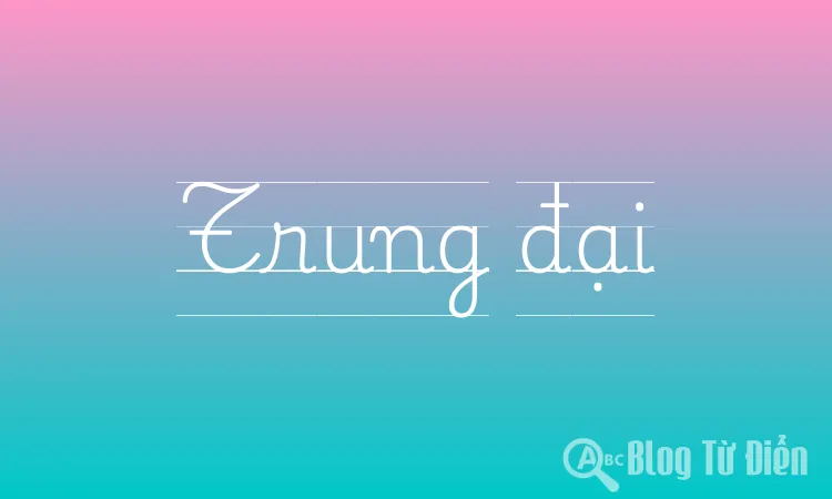 Trung đại