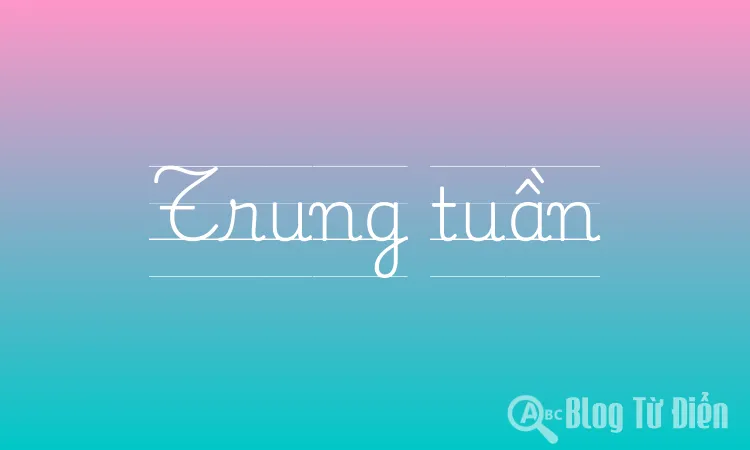 Trung tuần